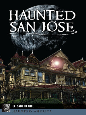 Haunted San Jose - ebook